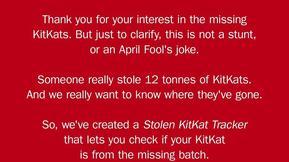 KitKat Umumkan 12 Ton Cokelatnya Dicuri, Sempat Dikira Lelucon April Mop