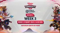 Gratis di Vidio, Live Streaming Mobile Legends Bang-bang Vidio Community Cup Season 2 Week 3 Jumat 31 Maret