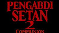 Pengabdi Setan 2 Communion (dok.Instagram/@asmaraabigail/https://www.instagram.com/p/CYYlJbsvMvq/Komarudin)