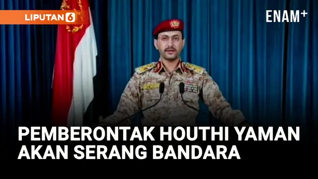 VIDEO: Pemberontak Houthi Yaman akan Luncurkan Serangan Rudal ke Bandara Ben Gurion