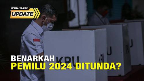 VIDEO: PN Jakarta Pusat Perintahkan KPU Tunda Pemilu 2024
