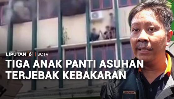 Tiga Anak Panti Asuhan Terjebak Kebakaran