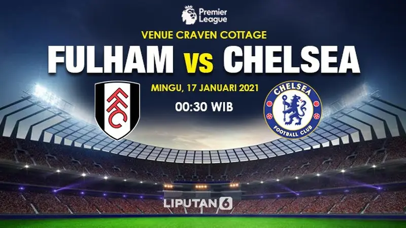 Fulham vs Chelsea - Liga Inggris