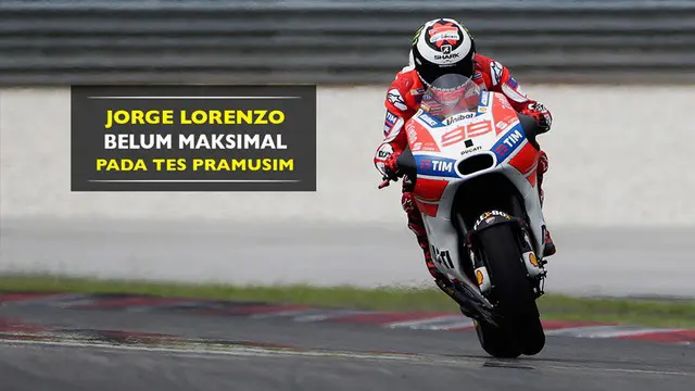 Jorge Lorenzo belum mampu mendapatkan hasil baik pada tes pramusim MotoGP 2017 di sirkuit Sepang, Malaysia.