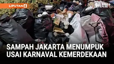 VIDEO: Sampah Jakarta Menumpuk Usai Karnaval Kemerdekaan