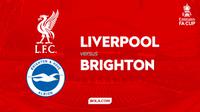 Cover Piala FA 2025/2026 - Liverpool Vs Brighton. (Grafis Gregah Nurikhsani/Bola.com)