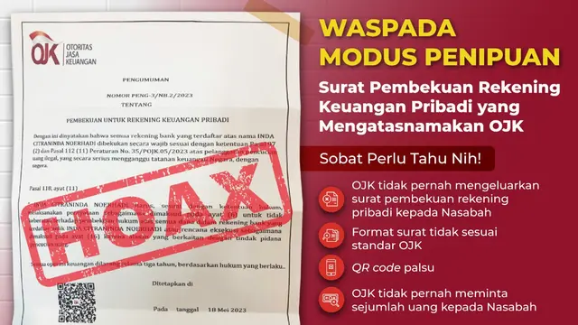 Otoritas Jasa keuangan (OJK) kembali mengingatkan masyarakat khususnya nasabah perbankan untuk berhati-hati terhadap modus penipuan surat pembekuan rekening keuangan pribadi