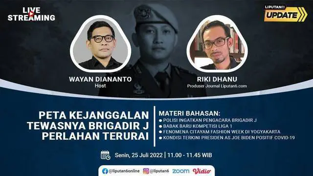 Liputan6 Update: Peta Kejanggalan Tewasnya Brigadir J Perlahan Terurai