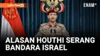 Juru bicara pemberontak Houthi mengklaim pihaknya menembakkan rudal balistik hipersonik ke Bandara Internasional Ben Gurion, Israel. Apa alasannya?