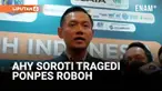 Menko Bidang infrastruktur dan pembangunan kewilayahan, Agus Harimurti Yudhoyono (AHY) buka suara terkait tragedi robohnya Pondok Pesantren (Ponpes) Al-Khoziny di Sidoarjo, Jawa Timur.