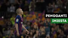 Siapakah yang pantas menggantikan posisi Iniesta yang meninggalkan Barcelona?