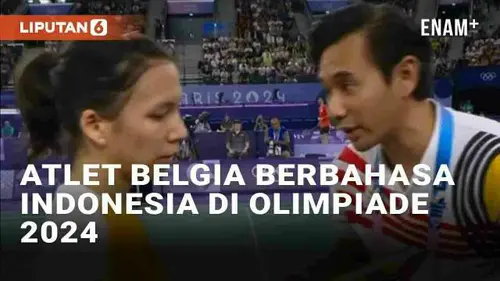 VIDEO: Viral Pebulutangkis Belgia Berbahasa Indonesia di Olimpiade 2024, Ini Faktanya
