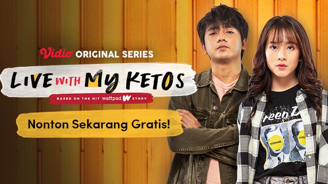 Vidio Original Series Live with My Ketos