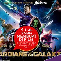Berikut 4 hal yang membuat film Guardian of the Galaxy Vol. 2 jadi seru. (Foto: Warner Bross, DI: Nurman Abdul Rahman/Bintang.com)