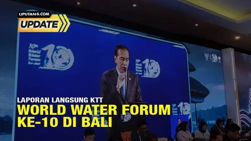 Laporan Langsung KTT World Water Forum ke-10 di Bali