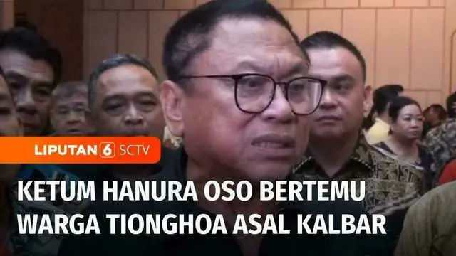 Ketua Umum Partai Hanura, Oesman Sapta Odang menghadiri silaturahmi warga Tionghoa asal Kalimantan Barat di kawasan Tambora, Jakarta Barat, Jumat malam.