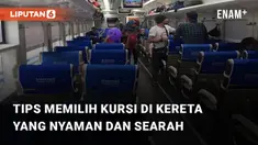 Sesuaikan kelas dan gerbong dengan anggaran dan kebutuhan. Pilih kursi yang jauh dari toilet dan ruang merokok untuk menghindari bau dan suara bising
