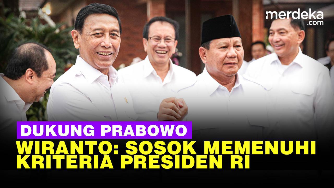 VIDEO: Wiranto Dukung Prabowo Subianto "Sosok yang Memenuhi Kriteria Presiden RI"