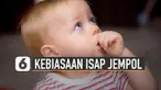 Anak-anak cenderung sering mengisap jempolnya sendiri. Ternyata kebiasaan ini bisa dihilangkan.