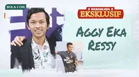 Wawancara Eksklusif - Aggy Eka Ressy (Bola.com/Adreanus Titus)