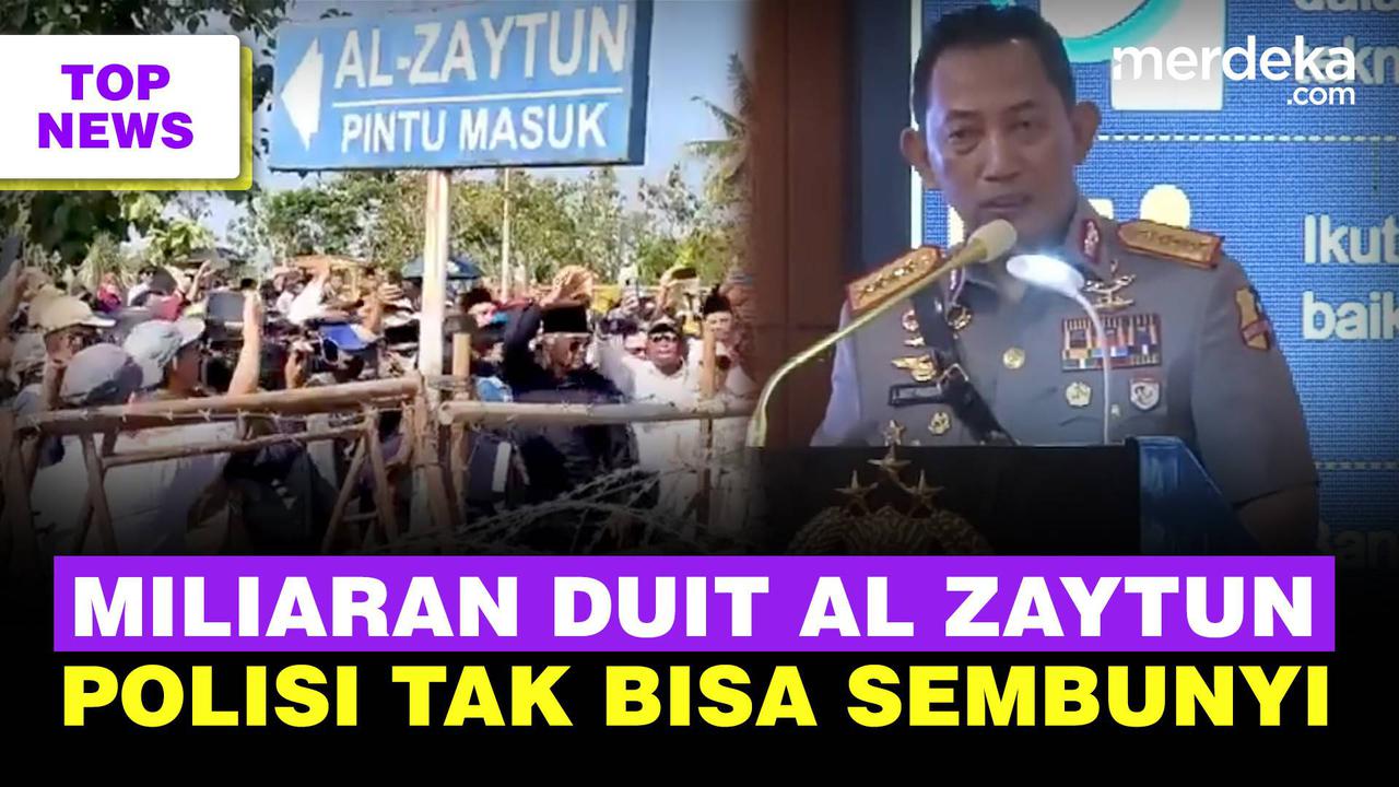 TOP NEWS: Kucuran Miliaran ke Al Zaytun | Kapolri Tegaskan Polisi Tak Bisa Sembunyi