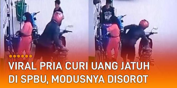 VIDEO: Viral Pria Curi Uang Jatuh di SPBU, Modusnya Disorot