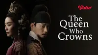 Link Nonton Drakor The Queen Who Crowns di Vidio, 2 Episode Baru Tayang Tiap Selasa