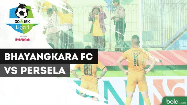 VIDEO: Highlights Liga 1 2018, Bhayangkara FC Vs Persela 1-1
