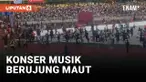 Konser Musik Rusuh, Belasan Nyawa Melayang