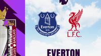 Liga Inggris - Everton Vs Liverpool (Bola.com/Adreanus Titus)
