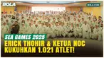 Erick Thohir dan Ketua NOC Kukuhkan 1.021 Atlet Tim Indonesia untuk SEA Games 2025, Bidik 80 Medali Emas!