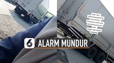 Ketika truk itu mundur ada suara alarm unik terdengar.