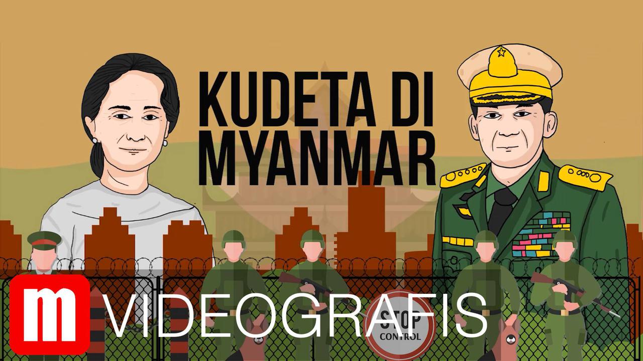 VIDEOGRAFIS: Kudeta dan Kediktatoran Militer di Myanmar