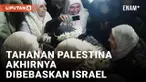 Momen Haru Tahanan Palestina Dibebaskan Israel