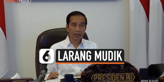 VIDEO: Larang Warga Mudik Lebaran, Ini Alasan Jokowi