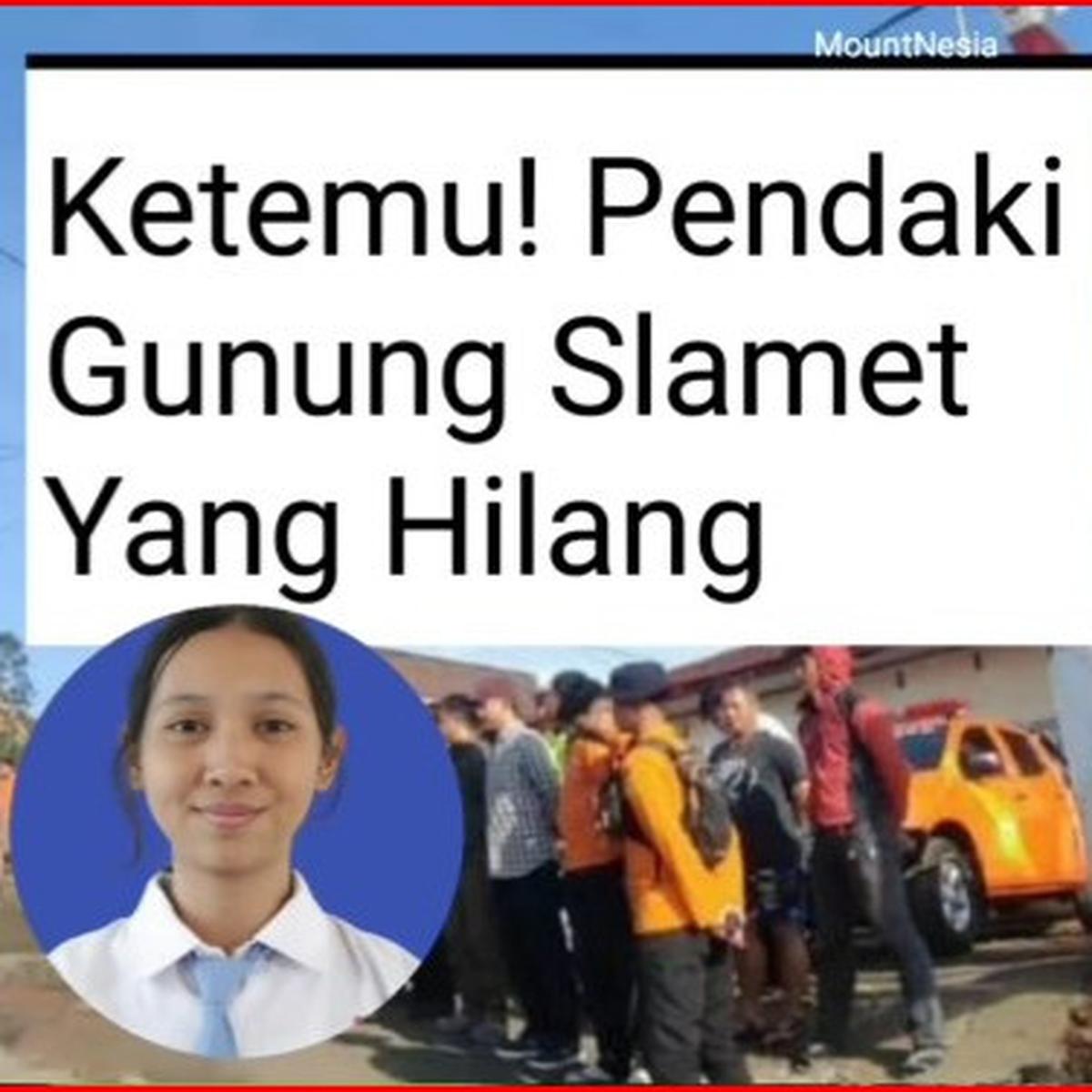 Aksi Penyelamatan Pendaki Gunung Slamet yang Sempat Hilang, Kini Berhasil Ditemukan