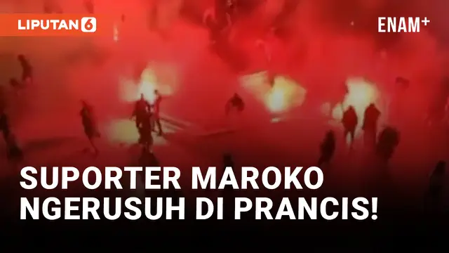 VIDEO: Timnas Maroko Angkat Koper dari Piala Dunia, Fans Singa Atlas Merusuh di Prancis