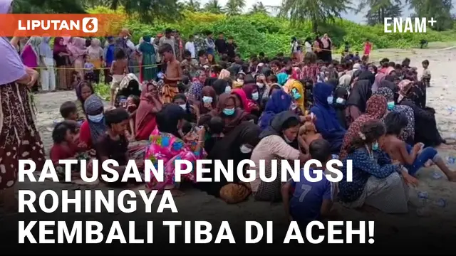 Ratusan Pengungsi Rohingya Kembali Tiba di Aceh