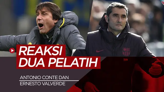 VIDEO: Reaksi Antonio Conte dan Valverde Usai Inter Milan Tersingkir di Liga Champions