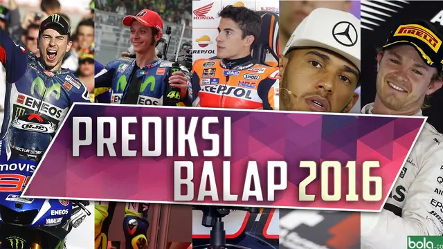 Prediksi Balap 2016 (Bola.com/Samsul Hadi)