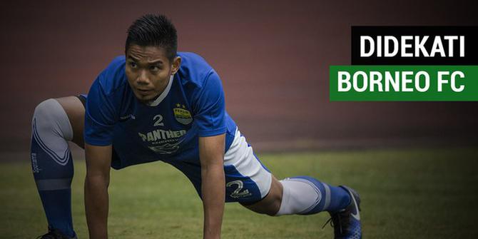 VIDEO: Bek Persib, Wildansyah Didekati Secara Intens Borneo FC