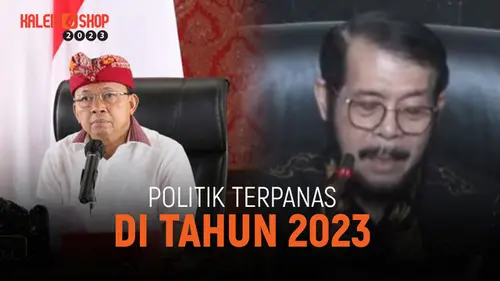 VIDEO: Kaleidoskop 2023 Tahun Penuh Manuver Politik