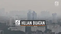 Hujan Buatan Atasi Polusi Jakarta