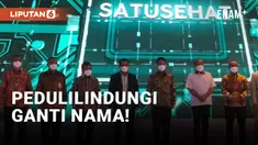 PeduliLindungi Berubah Menjadi SatuSehat