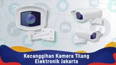 Kecanggihan Kamera Tilang Elektronik Jakarta