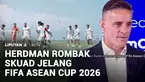 Perombakan besar dilakukan John Herdman jelang FIFA ASEAN Cup 2026. Pelatih Timnas Indonesia itu mencoret 14 pemain yang sebelumnya memperkuat Garuda di Piala AFF 2026.