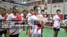 PB Djarum mengadakan kembali audisi umum untuk mencari pebulu tangkis masa depan di Solo, Jawa Tengah. Berikut 17 atlet yang mewakili kota tersebut yang melaju ke Final Audisi Umum PB Djarum di Kudus.