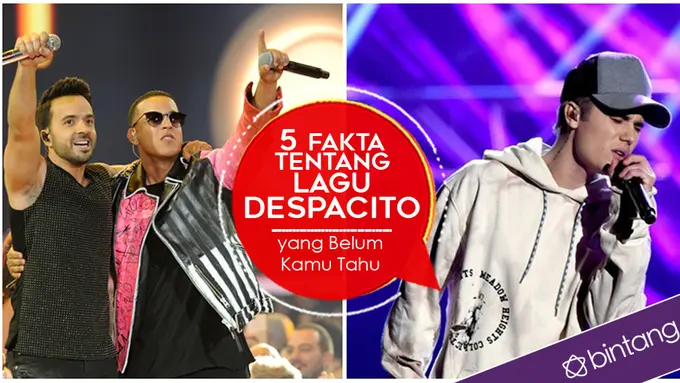[Bintang] 5 Fakta tentang Lagu Despacito yang Belum Kamu Tahu 