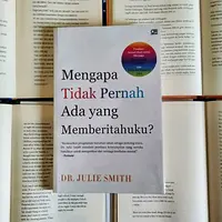 Mengapa Tidak Pernah Ada yang Memberitahuku?/doc. Endah