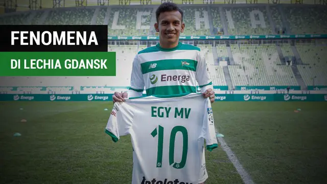 VIDEO: Beragam Fenomena Setelah Egy Maulana Diperkenalkan Lechia Gdansk